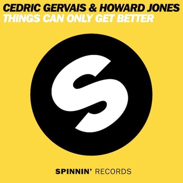 cedric-gervais-things-can-only-get-better