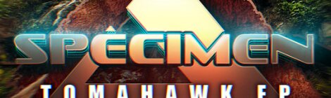 tomahawk-ep-specimen-a