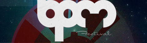 The BPM Festival Doubles In Size With Massive Phase 2 Announcement