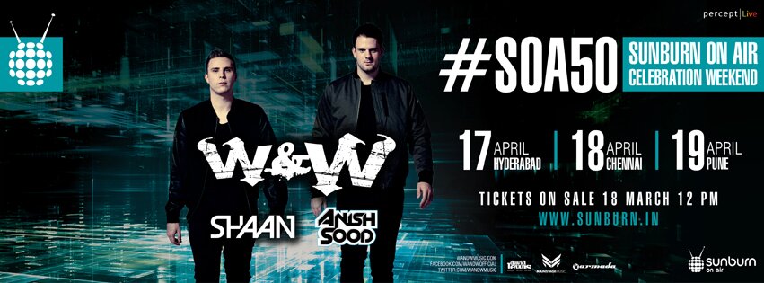 Gig Alert: Sunburn On Air 050 With W&W, Shaan & Anish Sood